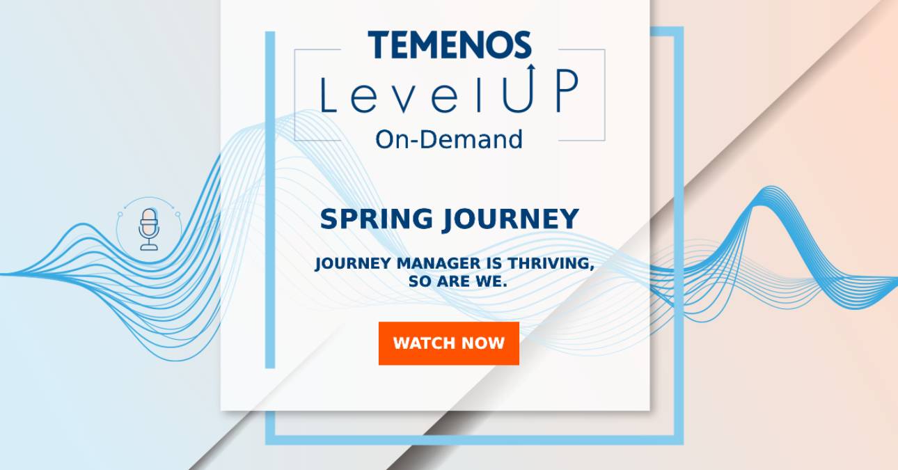 On Demand: LevelUP With Infinity Journey Manager - Temenos