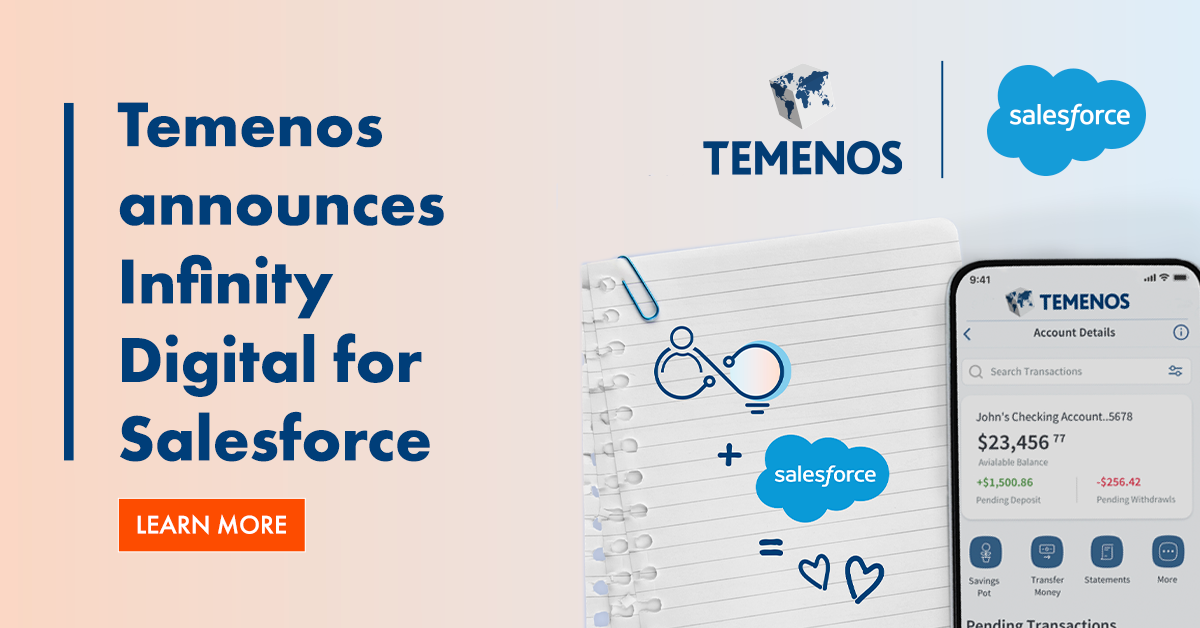 Temenos Announces Infinity Digital For Salesforce To Combine Enhanced ...