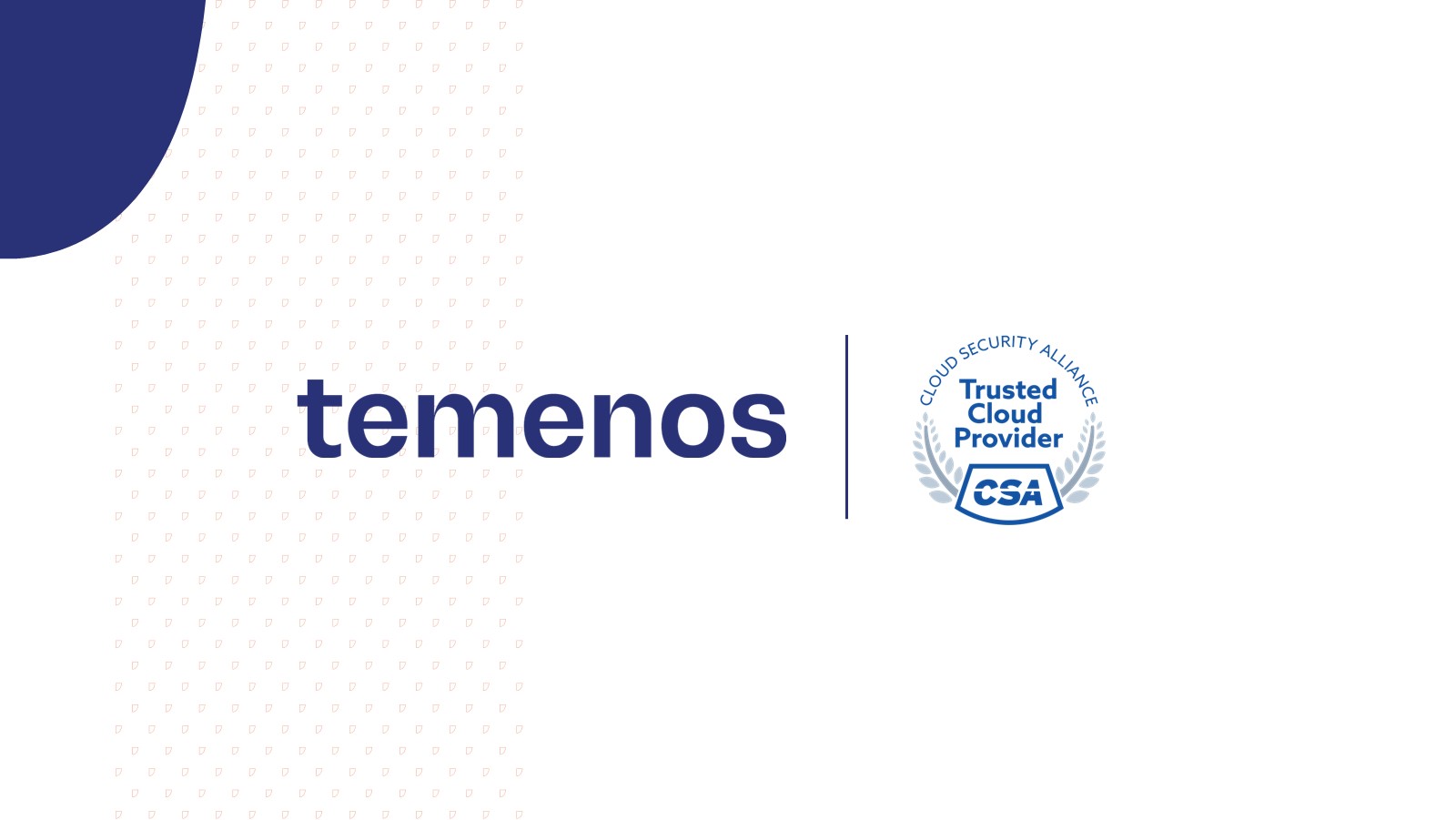 Temenos Named Trusted Cloud Provider By Cloud Security Alliance - Temenos