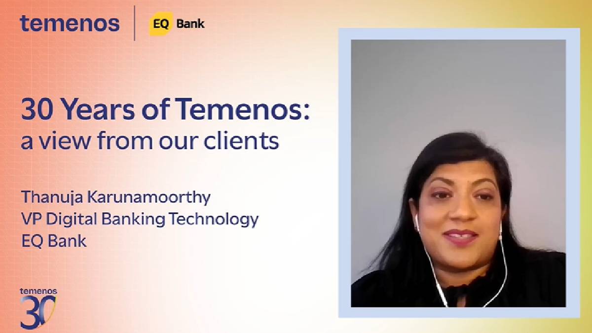 EQ Bank - Experience With Temenos - Temenos